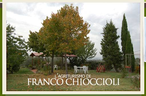 Benvenuto nel sito dell'agriturismo di Franco Chioccioli